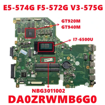 NBG3011002 NB.G3011.002 Acer ASPIRE E5-574G F5-572G V3-575G Nešiojamas Plokštė DA0ZRWMB6G0 Su I7-6500U GT920M / GT940M GPU